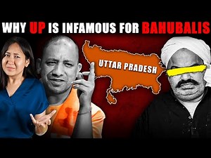 Why UP Is Infamous For Bahubalis