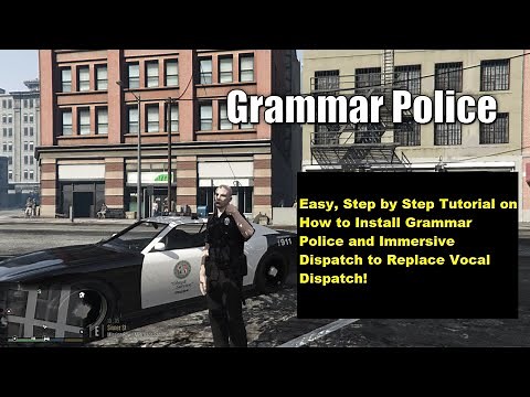 GTA V | GTA 5 | LSPDFR | Easy Tutorial on How to Install Grammar Police and Immersive Dispatch
