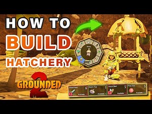 How To Build The Hatchery | Weed Stems, Acorns & Mite Fuzz Locations Guide ► Grounded 2