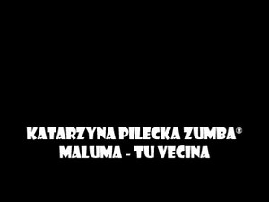 Katarzyna Pilecka Zumba - Tu Vecina