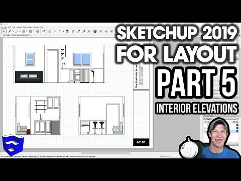 SKETCHUP 2019 FOR LAYOUT - Part 5 - Creating Interior Elevations