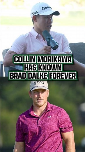 Collin Morikawa says Brad Dalke is “for sure” the best non-professional golfer in the world.