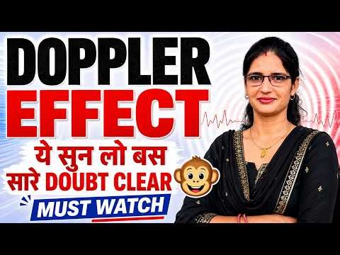 Doppler Effect Made Easy | Complete Concept By Suman Dhull