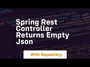 Spring rest controller returns empty json