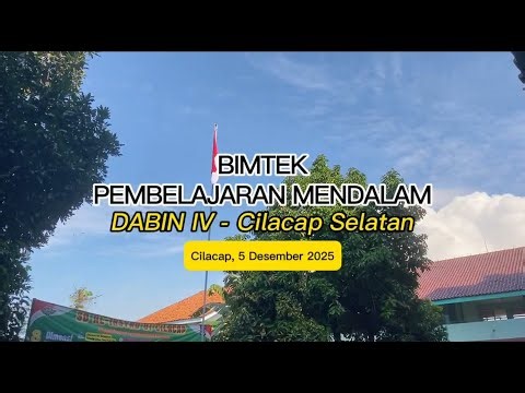 Highlight Bimtek Pembelajaran Mendalam Guru SD Dabin IV Cilacap Selatan