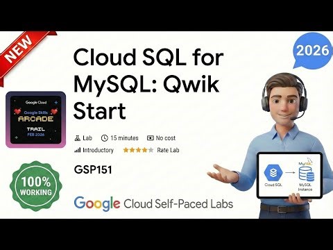Cloud SQL for MySQL: Qwik Start | GSP151 | Arcade 2026