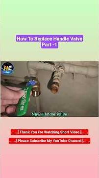 How To Replace Handle Valve #youtubeshorts #shorts #handlevalve #ballvalve #watervalve #diy