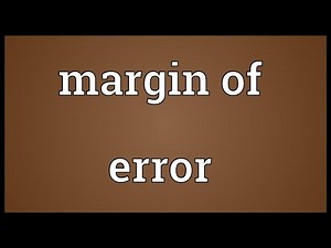 Margin of error Meaning