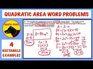 Quadratic Area Word Problems (4 RECTANGLE EXAMPLES!)