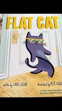 Flat Cat by Tara Lazar, read aloud
