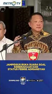 Jampidsus Buka Suara Soal Keberadaan dan Status Febrie Adriansyah #shorts