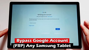 How To Bypass Google Account (FRP) Any Samsung Tablet - ICTfix