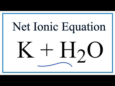 How to Write the Net Ionic Equation for K + H2O = KOH + H2