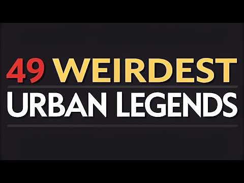 49 Creepy Urban Legends That Are Disturbingly TRUE