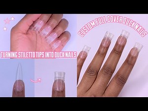 Creating Custom Full Cover Duck Nails | Turning Stiletto Tips Into Duck Nails | Gel-X Nails