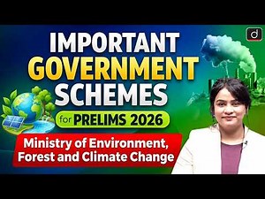 Important Government Schemes for UPSC Prelims 2026 | Ministry of Environment | Drishti IAS English