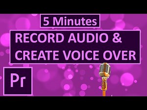 Record audio and create voice overs in Premiere Pro