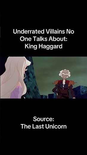Underrated Villains: King Haggard