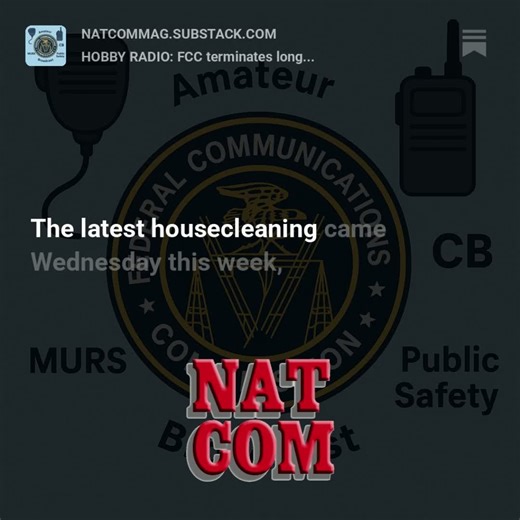 1.6K views · 24 reactions |  The #FCC is eliminating outdated rules proceedings for #HamRadio, #CBradio and #MURS!  Dive into the details in America’s #HobbyRadio Magazine — read it now for free at NatComMag.com.  We're: First. Fast. Fair. | National Communications Magazine | Facebook