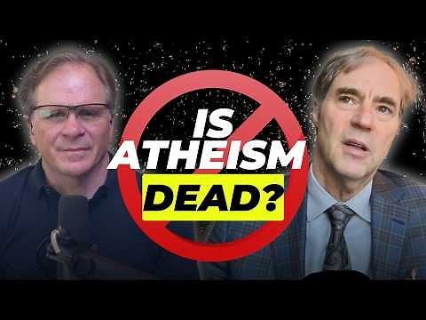 Is Atheism Dead? 3 Scientific Arguments for God They Can’t Explain with ‪@DrStephenMeyer‬