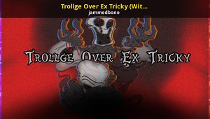 Trollge Over Ex Tricky (With Vocals) Mod for Friday Night Funkin' | FNF Mods