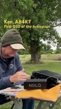 Ken, AB4KT | First QSO of the Activation | Great Start of the Activation