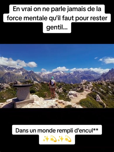 La force mentale pour rester gentil dans un monde difficile