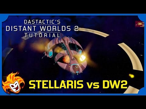 Distant Worlds 2 Tutorial 00 ~ Stellaris vs DW2, The Differences