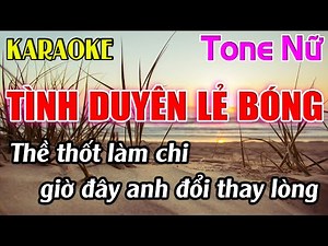 Tình Duyên Lẻ Bóng Karaoke Tone Nữ Karaoke Dễ Hát - Beat 2025