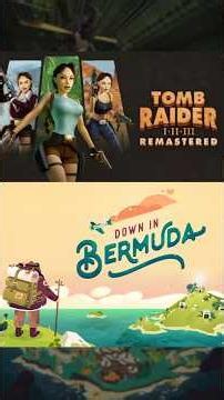 2 Free Epic Games: Tomb Raider I-III Remastered and the indie game Down in Bermuda #epicgames