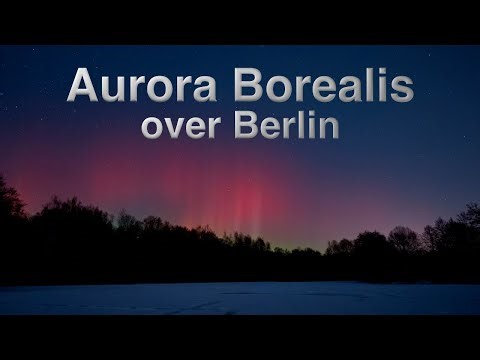 Northern Lights Berlin Unexpected Phenomenon