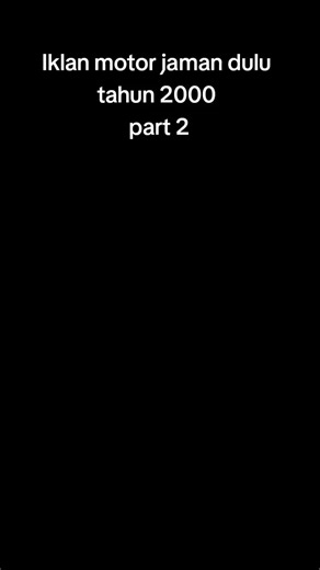 Nostalgia iklan jaman dulu #iklanjadul #iklanjamandulu #nostalgiaiklan #iklanmotorjadul