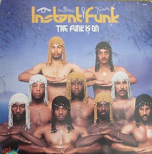 Instant Funk - The Funk Is On