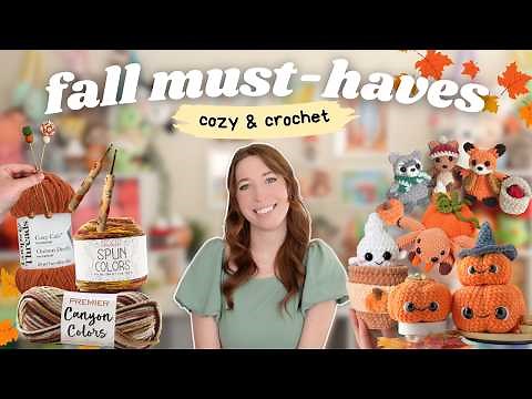 Cozy Fall Crochet Must-Haves 🍁 Patterns, Yarn, Accessories & More