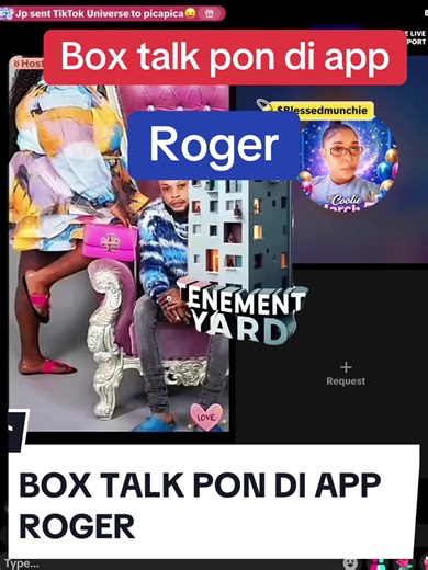 Box talk pon di app. Roger #roger