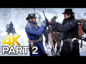 Red Dead Redemption 2 PC Gameplay Walkthrough Part 2 - RDR2 PC 4K 60fps