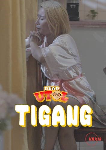 Lk21 NONTON Dear Utol : Tigang Subtitle Indonesia Layarkaca21