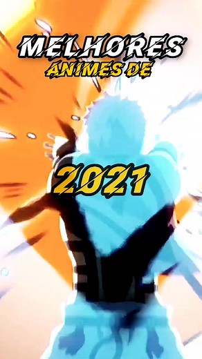 Melhores Animes de 2021: Lista Imperdível
