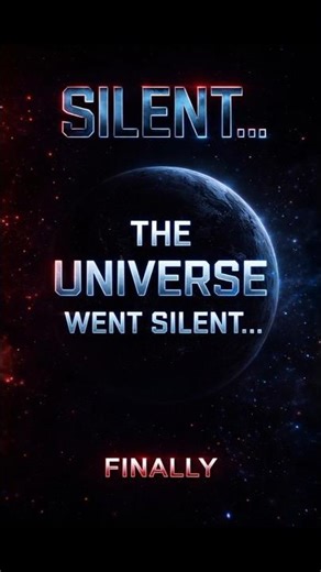What If The Universe Suddenly Went Silent? 😨