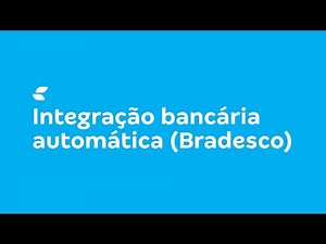 Conta Azul: Como fazer a Integração Bancária Automática com o Bradesco