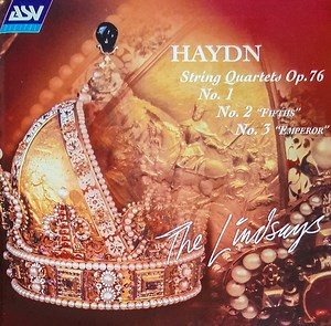 Haydn - The Lindsays - String Quartets Op. 76: No. 1 • No. 2 "Fifths" • No. 3 "Emperor"