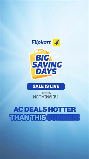 🎉 The Wait is Over!🎉 🚀 Flipkart’s *Big Saving Days* are back! 🛍️ Amazing deals on ACs await! Sale is Live! | Flipkart