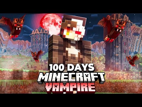 I Spent 100 Days as a VAMPIRE in a Dark Fantasy Minecraft World!
