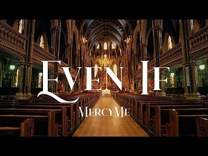 MercyMe - Even If (Lyric Video)