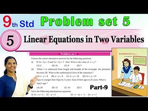 9th Maths 1 | Problem Set 5 | Algebra | Linear Equations in Two Variables | Chapter 5 | Part - 9