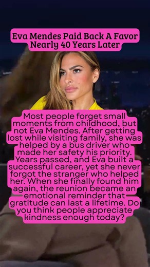 Eva Mendes Paid Back A Favor Nearly 40 Years Later