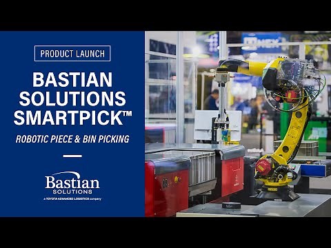 Bastian Solutions SmartPick™ Overview: Robotic Piece & Bin Picking