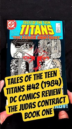 Tales of the Teen Titans #42 (1984) DC Comics Review | The Judas Contract Book One