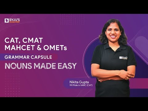 Grammar Capsule | Nouns Made Easy | Mission CAT 2023 & Other MBA Exams | BYJU'S Exam Prep
