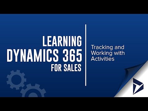 Tracking and Managing Activities in Dynamics CRM